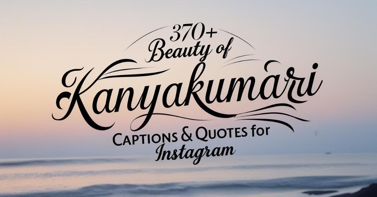 370-beauty-of-kanyakumari-captions-and-quotes-for-instagram