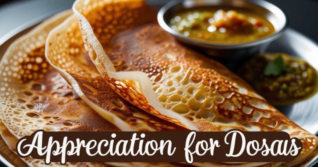 appreciation-for-dosas