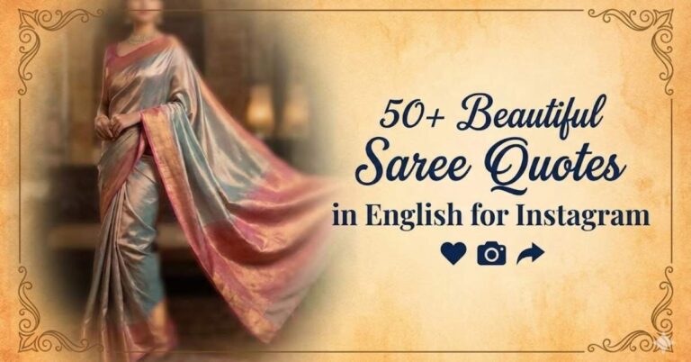 50+ Beautiful Saree Quotes in English for Instagram