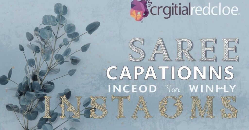 Cute Saree Captions for Instagram 