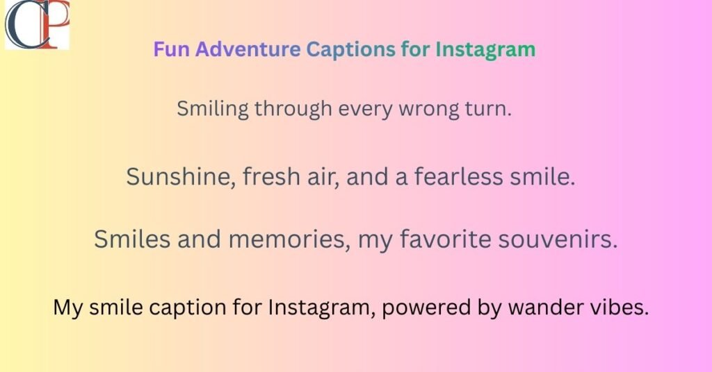 Fun Adventure Captions for Instagram