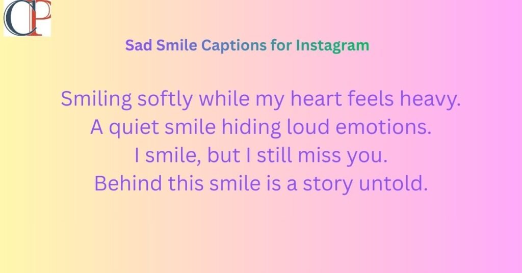 Sad Smile Captions for Instagram