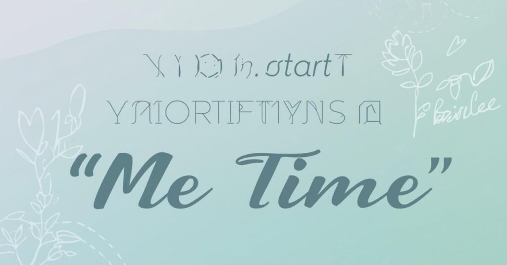 24+ Best Self Love Quotes for Instagram in 2026 2 you-start-prioritising-me-time