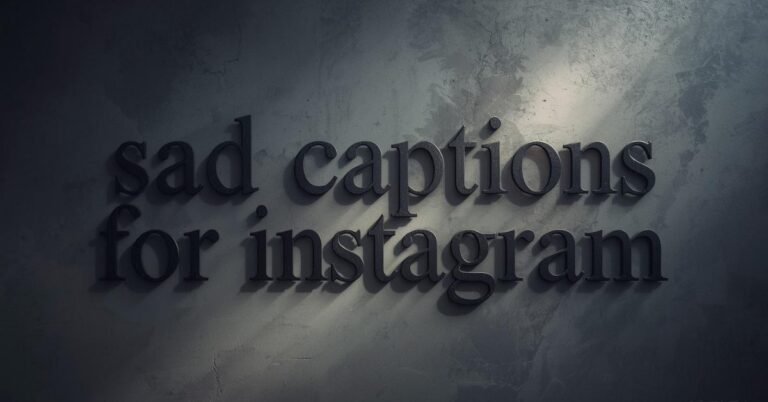 sad captions for Instagram